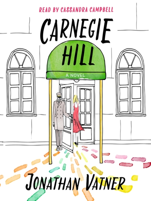Title details for Carnegie Hill by Jonathan Vatner - Available